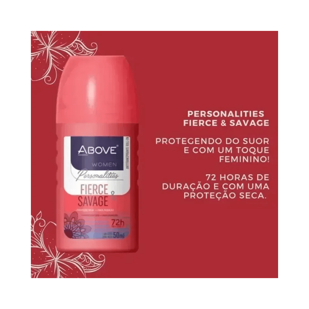 Composição visual do desodorante Above Personalities Fierce & Savage destacando proteção 72h